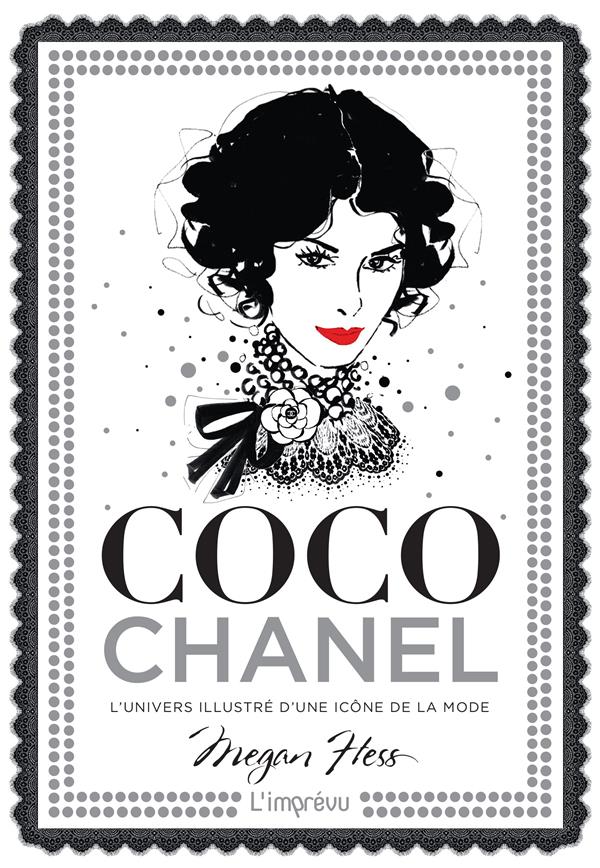Coco Chanel ; l'univers illustré d'une icône de la mode