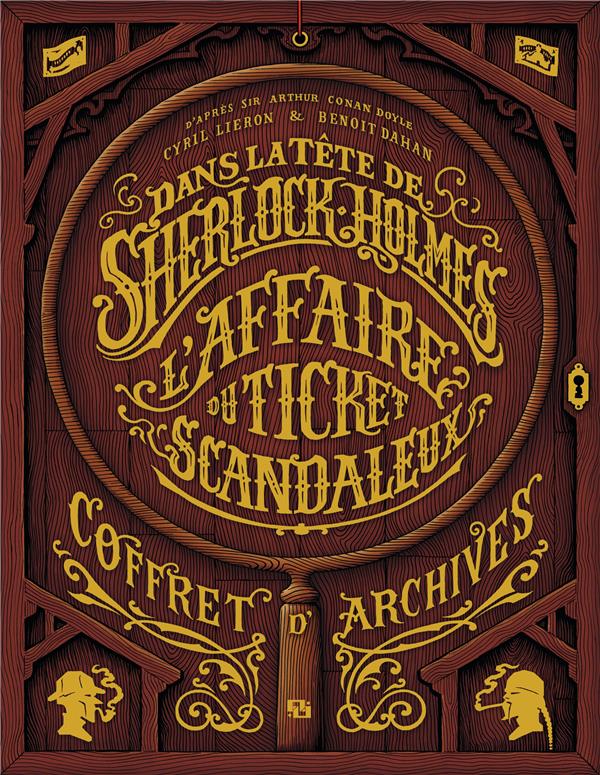 Dans la tête de Sherlock Holmes : coffret : archives : l'affaire du ticket scandaleux