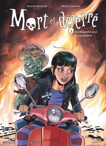 Mort et déterré Tome 2 : pas de quartier pour les macchabées - flash vidéo