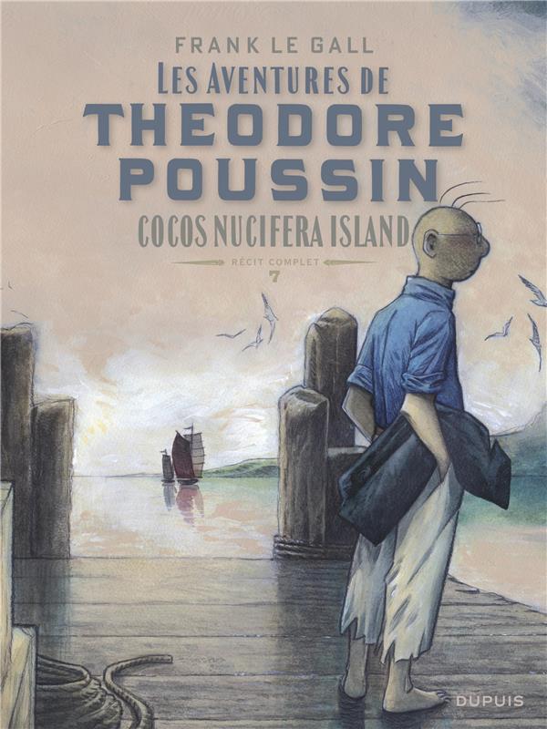Théodore Poussin - récits complets t.7 : cocos nucifera island