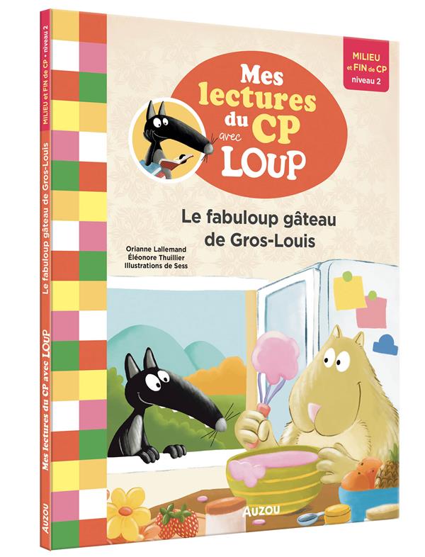 Mes lectures du CP avec Loup : le fabuloup gâteau de Gros-Louis - flash vidéo
