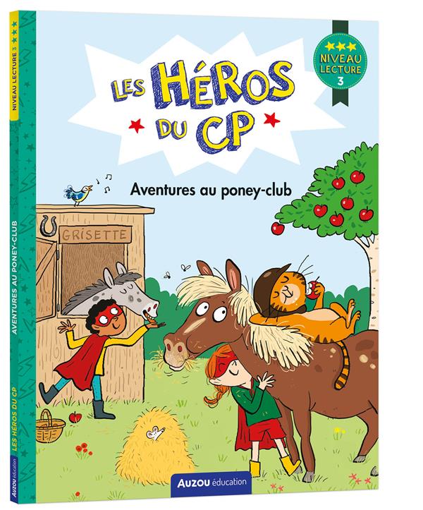 Les héros du CP : aventures au poney-club - flash vidéo