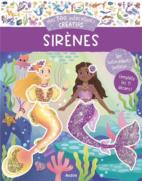 Mes 500 autocollants créatifs : Sirènes - flash vidéo