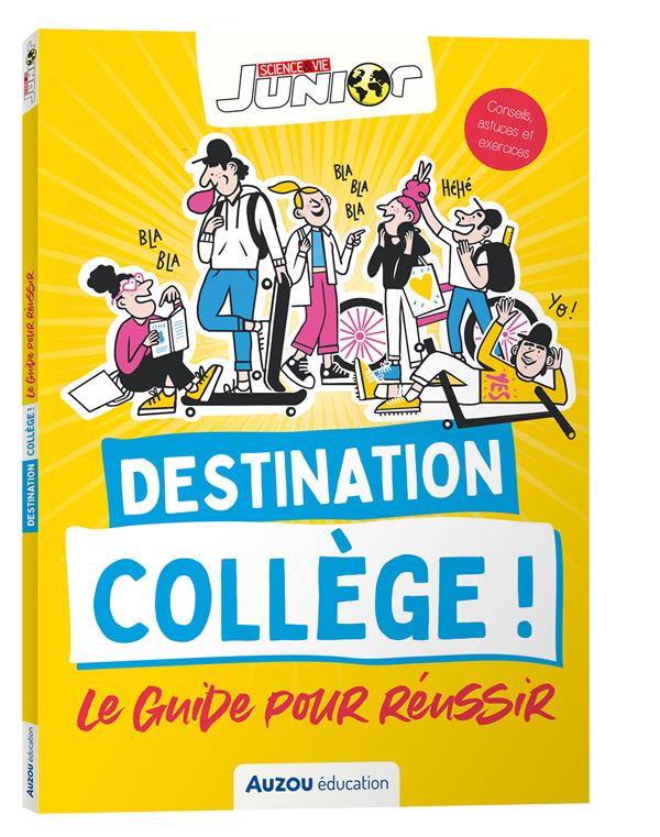 Destination collège ! le guide pour réussir ; sciences et vie junior - flash vidéo