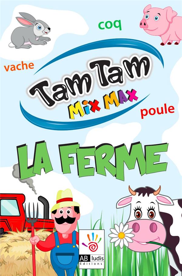 Tam Tam Mix Max ; la ferme - flash vidéo