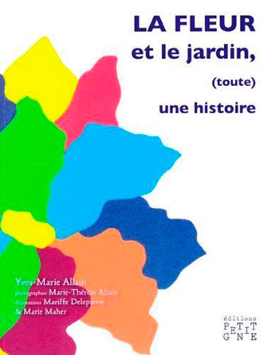 La fleur et le jardin, (toute) une histoire - flash vidéo