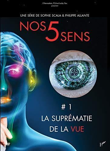 Nos 5 Sens, Vol. 1 : La Suprématie De La Vue [DVD] - flash vidéo
