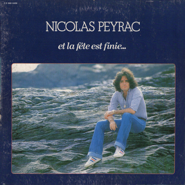Nicolas Peyrac –Et La Fête Est Fini... [Vinyle 33Tours]