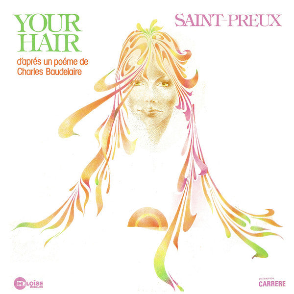 Saint-Preux – Your Hair (D'Après Un Poème De Charles Baudelaire) [Vinyle 33Tours] - flash vidéo