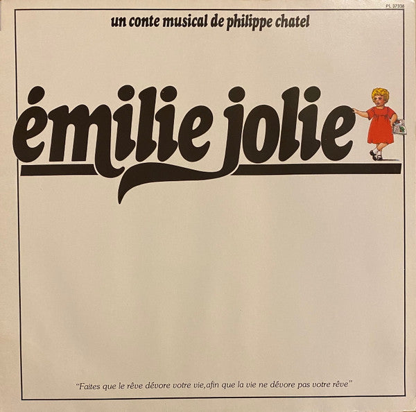 Philippe Chatel – Émilie Jolie (Un Conte Musical De Philippe Chatel) [Vinyle 33Tours] - flash vidéo