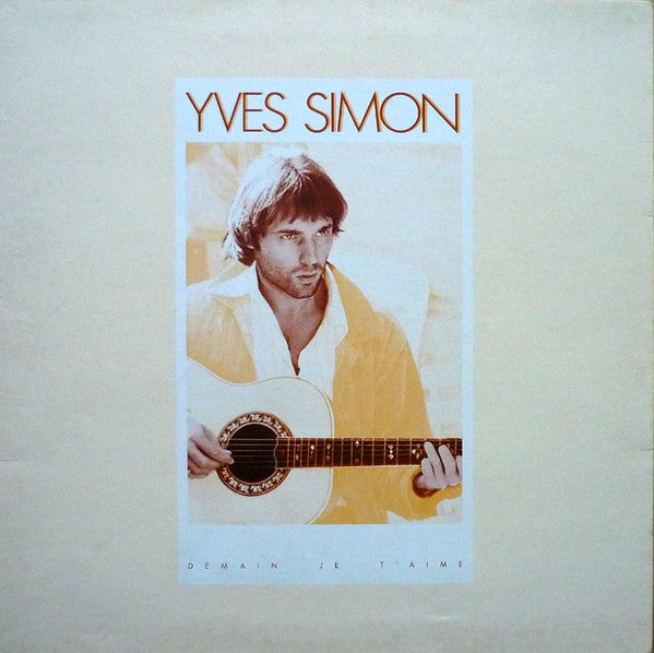 Yves Simon -Demain je t'aime [Vinyle 33Tours]