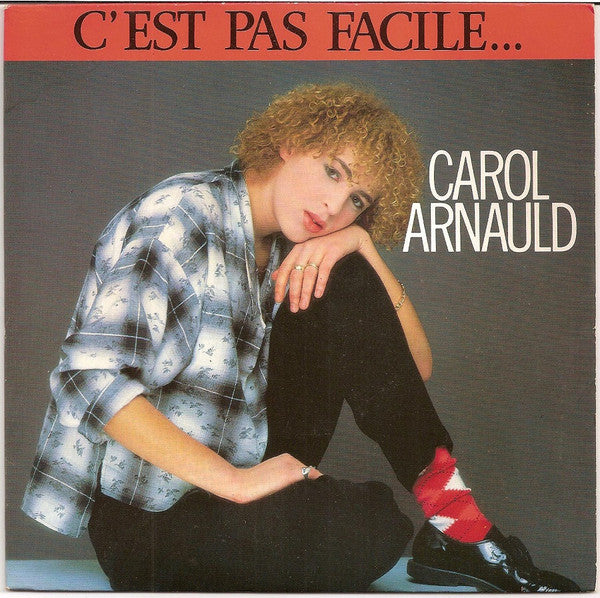 Carol Arnauld – C'est Pas Facile... [Vinyle 45 Tours]