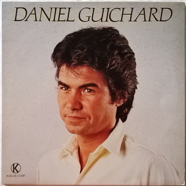 Daniel Guichard – Daniel Guichard [Vinyle 33Tours]