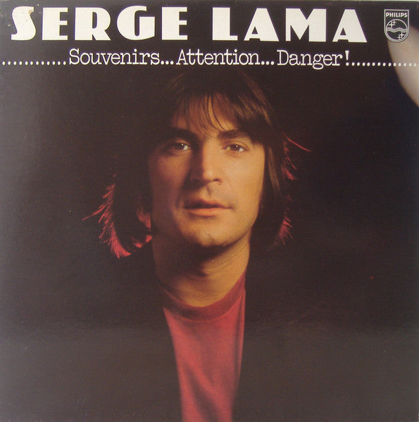 Serge Lama –Souvenirs... Attention... Danger ! [Vinyle 33Tours] - flash vidéo