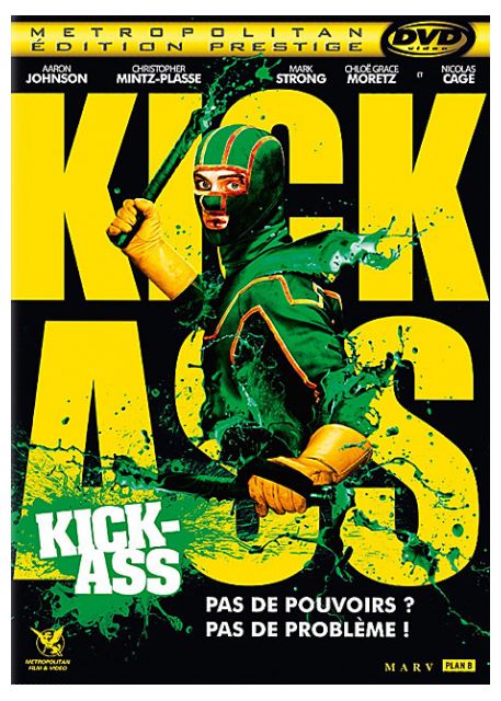 Kick-Ass "à la location"
