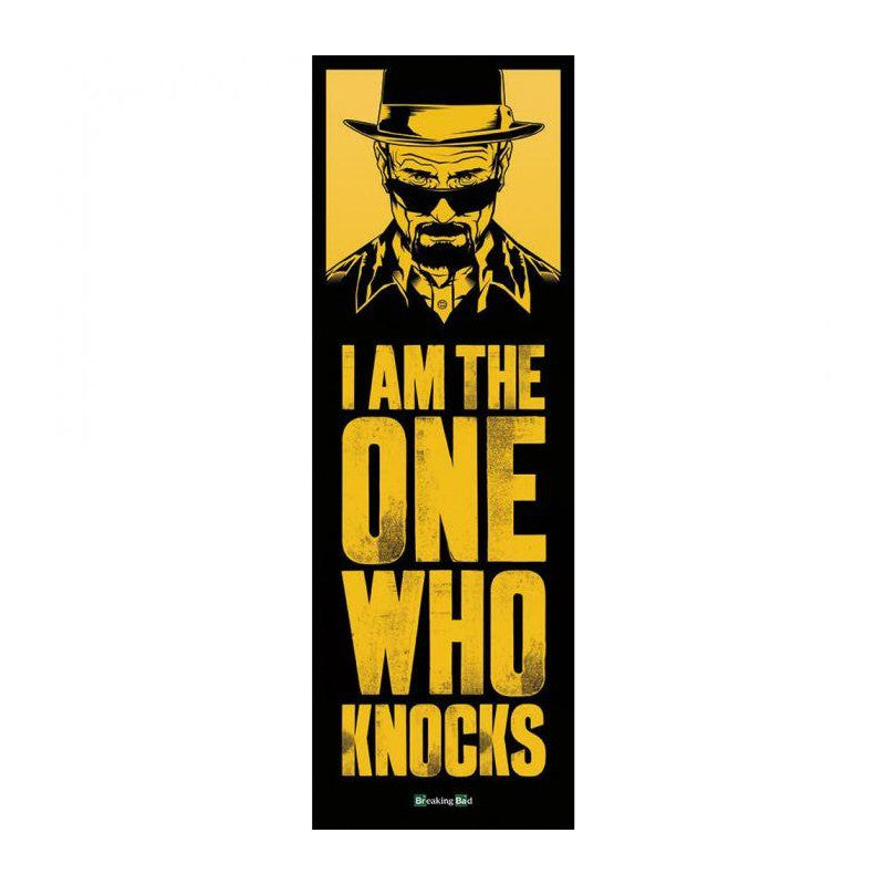 Breaking Bad I'm the one who knocks - Door Poster