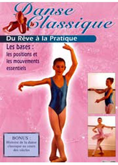Danse Classique : Les Bases [DVD] - flash vidéo
