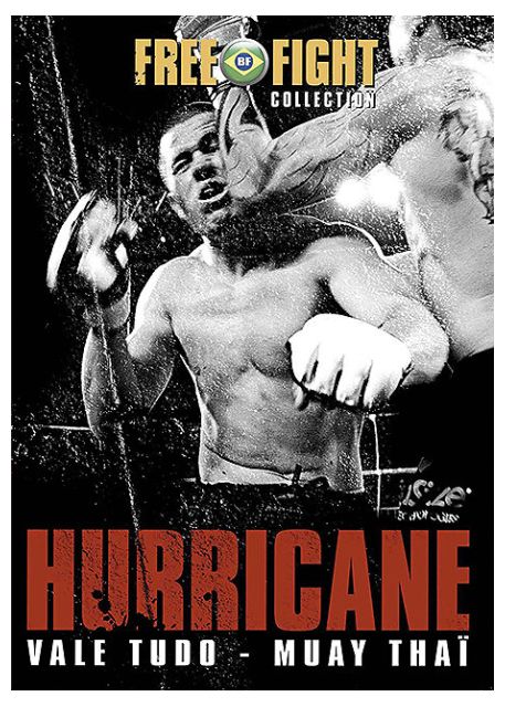 Hurricane : Vale Tudo, Muay Thaï [DVD]