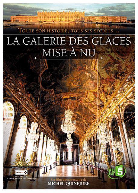 La Galerie Des Glaces Mise A Nu [DVD] - flash vidéo