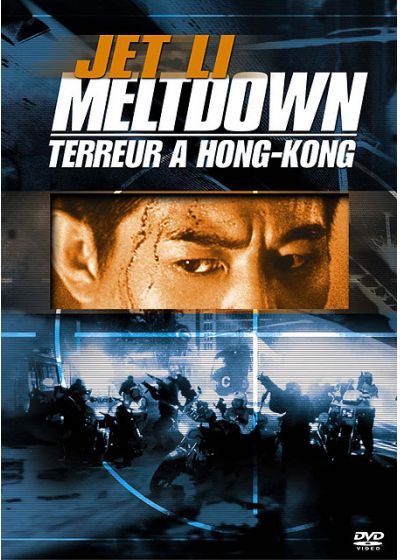 Meltdown : Terreur à Hong-Kong [DVD] - flash vidéo