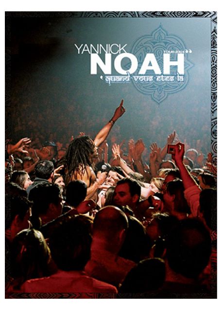 Yannick Noah - Quand vous êtes là - Édition Limitée [DVD OCCASION]